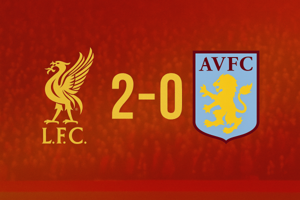 Liverpool 2–0 Aston Villa: Salah Leads Reds Back to Winning Ways