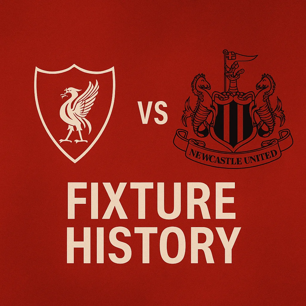 Liverpool vs Newcastle United – fixture history and highlights